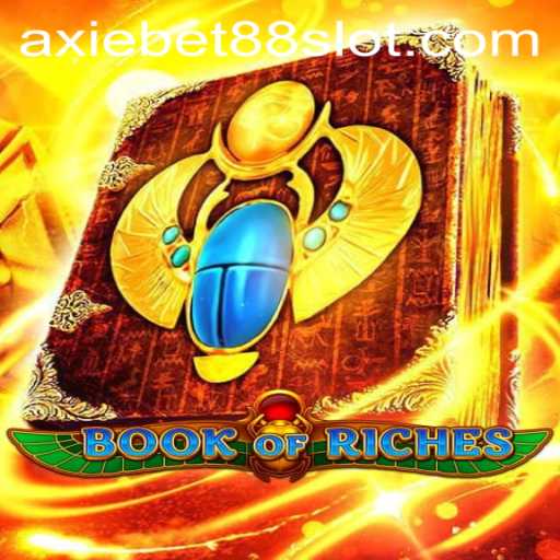 Unveiling the Mysteries of BookofRiches with Axiebet88: An In-Depth Guide