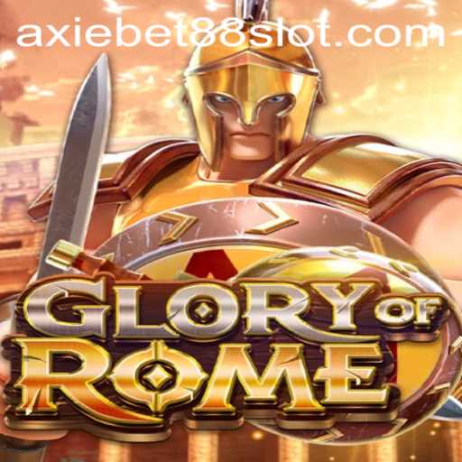 Exploring GloryofRome: A Riveting Journey into Epic Battles and Strategy with Axiebet88